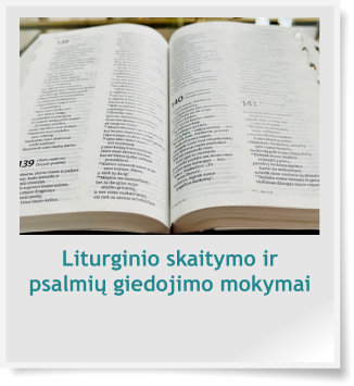Liturginio skaitymo ir psalmių giedojimo mokymai