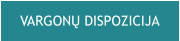 VARGONŲ DISPOZICIJA