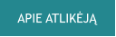 APIE ATLIKĖJĄ